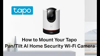 How to Mount Tapo Pan/Tilt AI Home Security Wi-Fi Camera (Tapo C225) | TP-Link