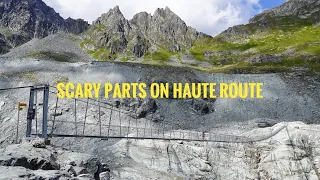 Scary parts on Walker's Haute Route