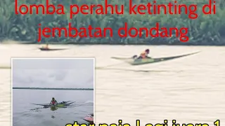 lomba perahu ketinting final bersamaan kapal mesin L300 sempat bikin video 20 1 23