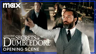 Opening Scene | Fantastic Beasts: The Secrets of Dumbledore | Max