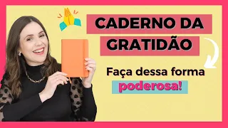 Caderno da Gratidão: Como Fazer?