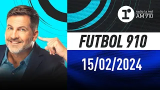 FÚTBOL 910, con Toti Pasman - EN VIVO - Jueves 15/02/2024