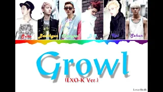 EXO(엑소) - Growl(으르렁) (EXO-K Ver.) Lyrics [Color Coded_Han_Rom_Eng]