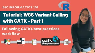 WGS Variant Calling: Variant calling with GATK - Part 1 | Detailed NGS Analysis Workflow