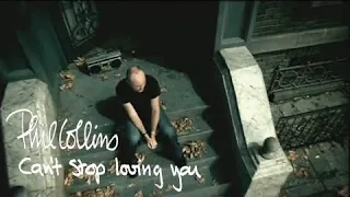 Phil Collins - Can't Stop Loving You (Official Music Video - High Quality)