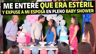 Me enteré que era estéril y expuse a mi esposa en pleno Baby Shower.