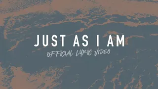 Just As I Am | Reawaken Hymns | Official Lyric Video