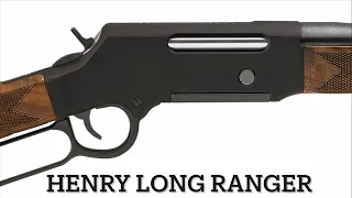 HENRY LONG RANGER: first impressions