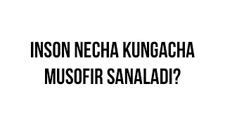 Savol-javob: "Inson necha kungacha musofir sanaladi?" (Shayx Sodiq Samarqandiy)