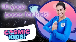 10 yoga poses for kids | Cosmic Kids Yoga Compilation