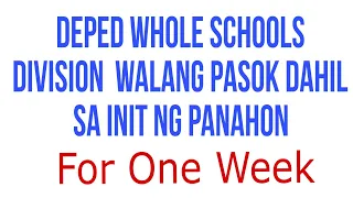 DepEd Division Nagsuspend Ng Klase for One-Week Dahil sa Extreme High Heat Index