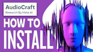 How To Install AudioCraft