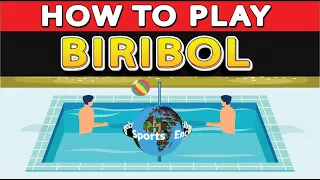 How to Play Biribol? (an Aquatic Version of Volleyball)