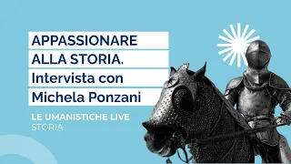 Appassionare alla storia. Intervista con Michela Ponzani