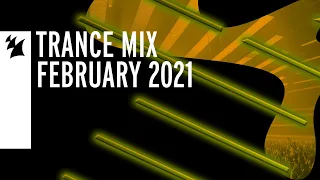 Armada Music Trance Mix - February 2021