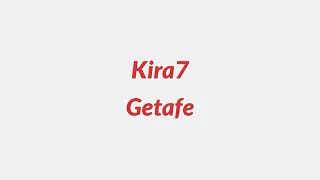 Kira7 - Getafe (lyrics video)