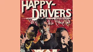 |The Happy Drivers| War (Album Complet)