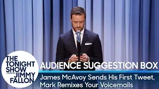 Audience Suggestion Box: James McAvoy Sends His First Tweet, Mark Remixes Your Voicemails