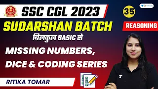 Missing Numbers, Dice and Coding Series | Reasoning | SSC CGL 2023 | Ritika Tomar