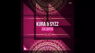 KURA & Syzz - Calcutta (Official Music Video)