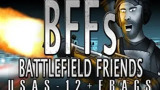 Battlefield Friends Ep 3 USAS 12+Frags