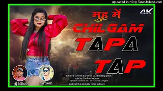 Tapa Tap New Nagpuri dj remix song 2022//2023🍁New Nagpuri Song 2022 Hard remix🌺 Chingam Chabake