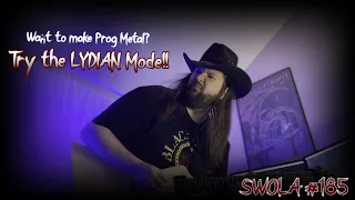 #swola185 Lydian Metal! #progmetal