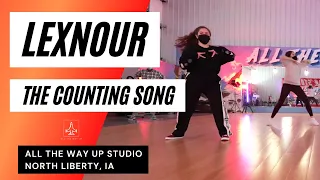 "LEXNOUR - THE COUNTING SONG" DANCE - All The Way Up Hip Hop Dance Studio