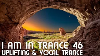 Uplifting & Vocal Trance Mix - I am in Trance 46 - October 2022