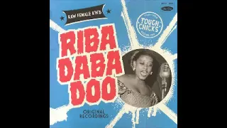 Various – Riba Daba Doo - Tough Chicks Vol. 1 50's 60's Rock & Roll R&B Music Album Compilation LP