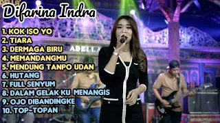 DIFARINA INDRA Full Album Kok iso yo|Tiara|Dermaga biru"|Tanpa Iklan