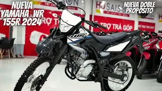 Nueva Yamaha Wr 155 2024😱 // ¡La Mejor Doble Propósito!🥵 // Calidad-Precio💯