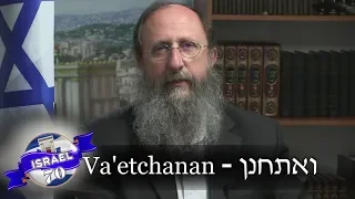 Weekly Torah Portion: Va'etchanan