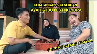 KESERUAN AYAH & IBU LESTI KEJORA BERSAMA CEU RENREN