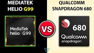 🔥 Helio G99 Vs Snapdragon 680 | 🤔Which Is Better?| ⚡ Mediatek Helio G99 Vs Qualcomm Snapdragon 680