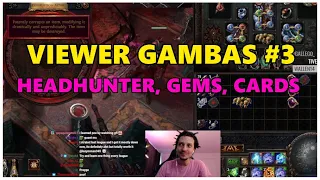 [PoE] Double corrupting Headhunter, Gem vaaling, Cold Iron Point? - Stream Highlights #555