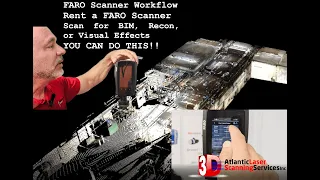 FARO Focus 3D Scanner Workflow Learn to Scan Rent a FARO Scanner S150 S350 Premier 150 350