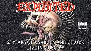 The Exploited - Troops Of Tomorrow (25 Years Of Anarchy And Chaos. Live in Moscow)