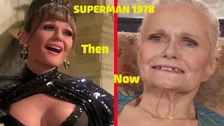 Superman 1978 Cast Then and Now 2022 How The Actors Changed