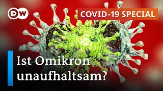 Omikron sorgt weltweit für steigende Infektionszahlen – was tun? | COVID-19 Special