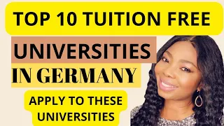 Top 10 TUITION FREE Universities in Germany  2024