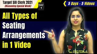 All Types of Seating Arrangements in 1 Video | Reasoning Special- Day 1|SBI Clerk 2021| Smriti Sethi