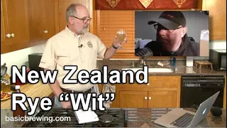 New Zealand Rye Wit - Basic Brewing Video - November 26, 2020