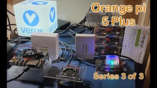 Orange Pi 5 Plus - Comparison Series 3 of 3 Cryptocurrency Mining Verus on Single-Board Computers