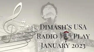 Dimash’s USA Radio Play, January 2023