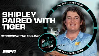 COOLEST DAY OF MY LIFE 🤩 - Neal Shipley on playing with Tiger Woods at The Masters | Pat McAfee Show