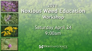 2021 Noxious Weed Education Workshop