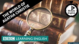 The world of Agatha Christie - 6 Minute English