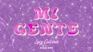 Lucy Calcines - Mi Gente Official Remix (Audio)
