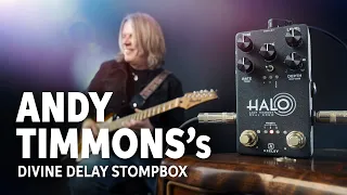 Andy Timmons and Keeley Electronics | The Keeley Halo Dual Echo Pedal